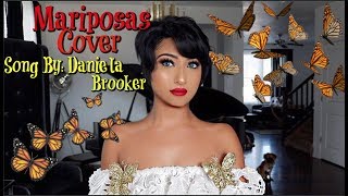 Mariposas Cover song By: Daniela Brooker