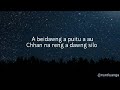 S DawG ft Traviz Sailo & Bzi Chhangte - Puitu ka au ( Lyrics video )