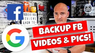How To Backup Your Facebook Photos & Videos To Google Photos