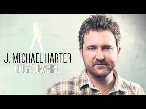 J. Michael Harter- Holy Cowgirl (Audio)