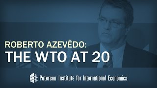 Roberto Azevedo: The WTO at 20