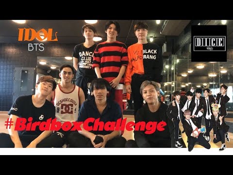 (Bird Box Challenge) "IDOL" - "BTS (방탄소년단)" cover by "Dice Cover BTS (Thailand)"