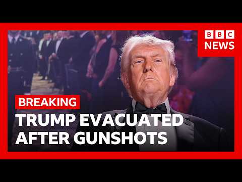 Donald Trump rushed from White House Correspondents' Dinner after gunshots fired | BBC News