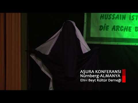 6-Tiyatro | AŞURA KONFERANSI | Nürnberg /ALMANYA | Ehlibeyt Kültür Derneği
