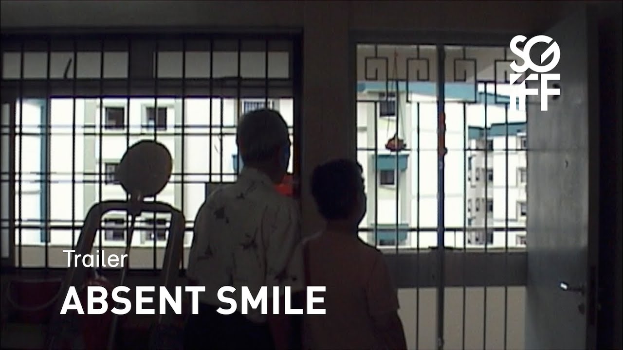 Absent Smile Trailer | SGIFF 2022