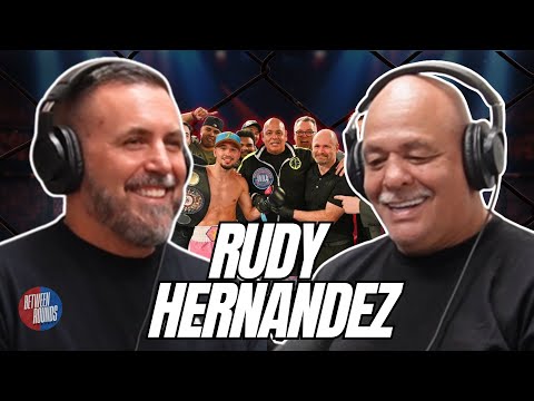 Between Rounds Ep. 5  | Rudy Hernandez