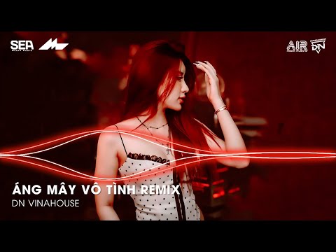 Áng Mây Vô Tình Remix - Bầu Trời Đêm Sương Mờ Giăng Kín Lối Anh Về, Đã Có Bao Giờ Trong Tim Em Remix