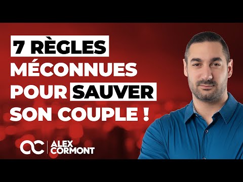 7 règles pour sauver son couple !