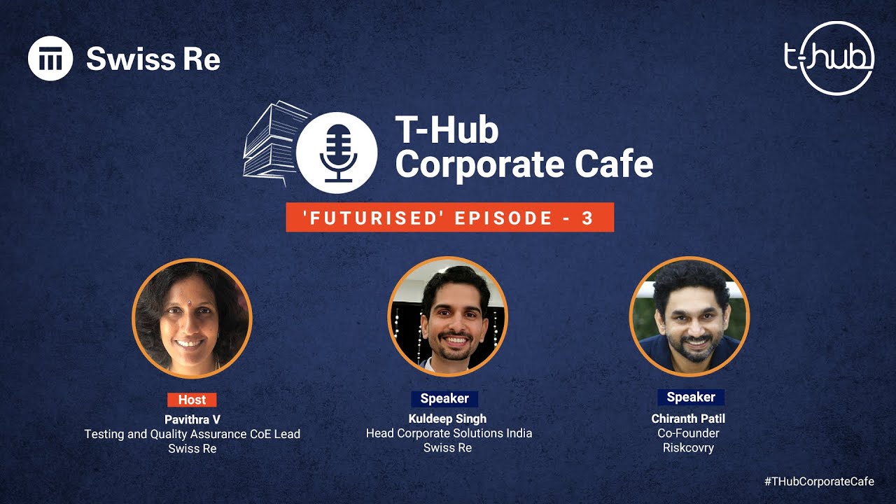 The Rise of Insurtech Startups and the Market Competition: Futurised | T-Hub Corporate Café