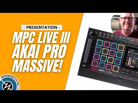 Akai MPC LIVE III  - It's a BIG Update - SonicLAB Presentation