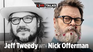 Jeff Tweedy in conversation with Nick Offerman at Live Talks Los Angeles