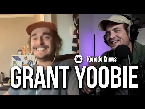 Grant Yoobie - 'KANODE KNOWS' X DIG BMX Podcast