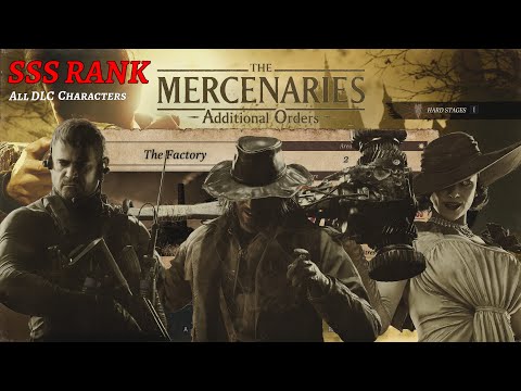 RE: Village "The Factory" SSS Rank Mercenaries Additional Orders All DLC Characters Walkthrough