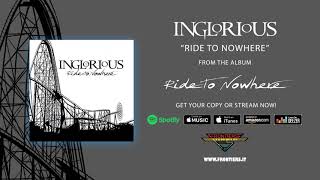 Inglorious - &quot;Ride To Nowhere&quot; (Official Audio)