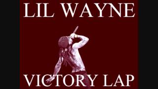 Lil Wayne - Victory Lap *2011* (INSTRUMENTAL BY SCOTT HOLT)