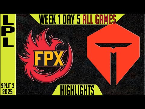 FPX vs TES Highlights ALL GAMES | LPL Split 3 2025 W1D5 | FunPlus Phoenix vs TOP Esports