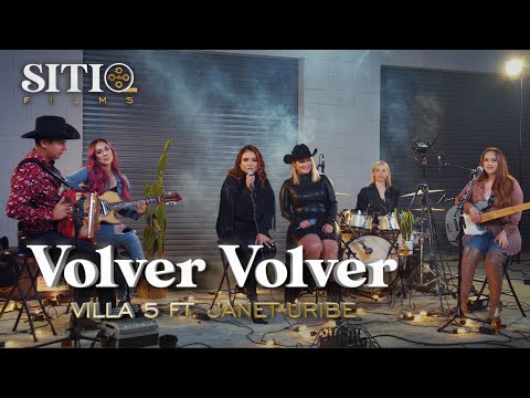 Villa 5 ft. Janet Uribe - Volver Volver (En Vivo)