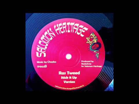 Ras Tweed " Stick it up " Version