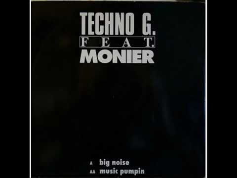TECHNO G  FEAT MONIER Music Pumpin