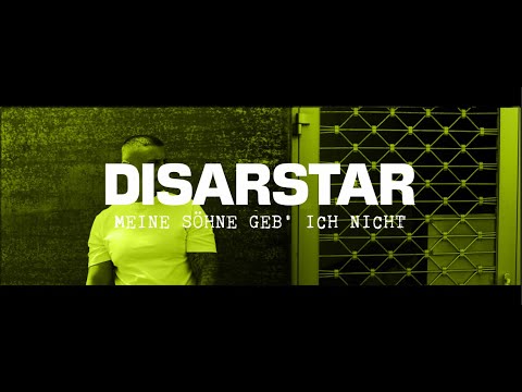 Disarstar – Meine Söhne geb' ich nicht [Official Video]