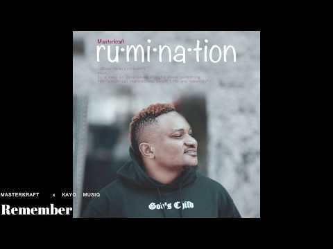 MASTERKRAFT X KAYO MUSIQ - REMEMBER