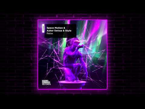 Space Motion & Stylo & Asher Swissa - Relax (Original Mix) [Space Motion Records]