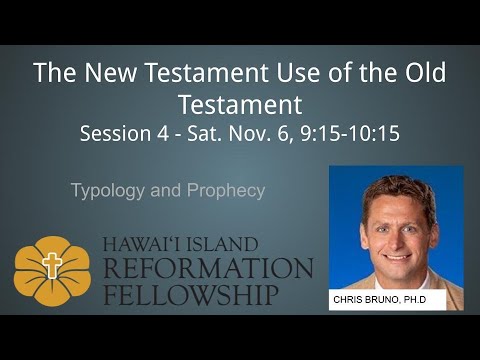 Session 4 - Typology and Prophecy (Bruno)