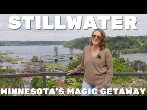 Discover Stillwater Minnesota 🌊 Top Things to Do in America’s Most Charming Small Town