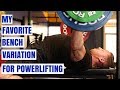 Bench Variation, Attempt Selections & Cues to Ensure you Don't Screw Up You Bench Press Meet Prep