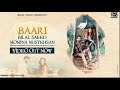 Baari by Bilal Saeed and Momina Mustehsan | Official Audio Music | Latest Song 2019