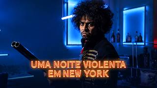 Uma Noite Violenta em New York | Ação | CINEMA EM CASA