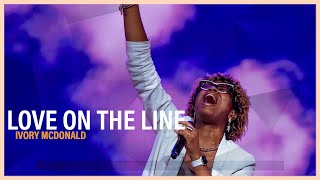 Ivory McDonald // Love On The Line (Hillsong) (LIVE COVER)