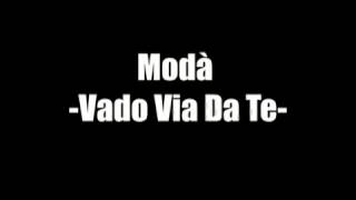 KARAOKE Vado via da te - Modà