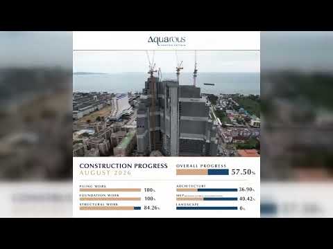Aquarous Jomtien, construction progress August 2026