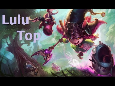 League of Legends - Lulu Top - Full game commentary
