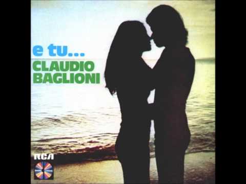 Claudio Baglioni - E tu...