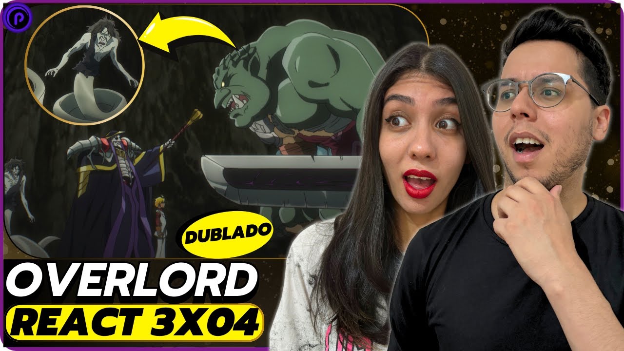 AINZ VS GIGANTE DO OESTE! | REACT OVERLORD DUBLADO 3X04