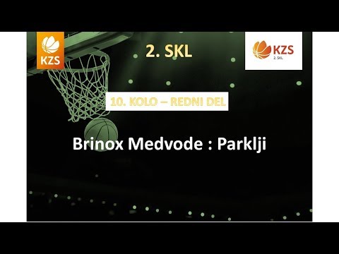 Brinox Medvode : Parklji - 10. kolo - 2. SKL za moške - Sezona 2017/18