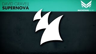 David Gravell - Supernova (Original Mix)