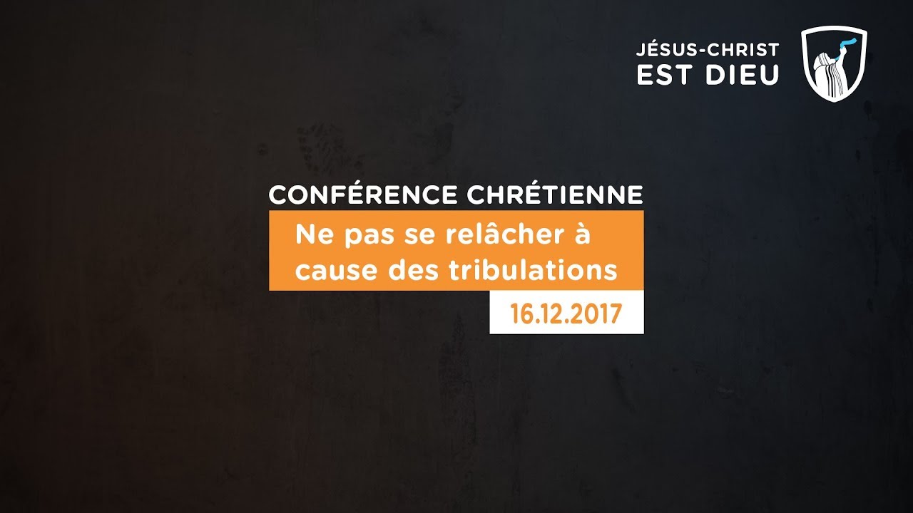 Thumbnail of video: Ne pas se relâcher à cause des tribulations - Evry