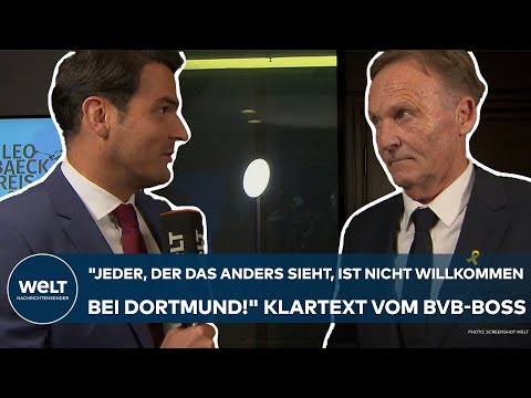 BERLIN: "Jeder, der das anders sieht, ist nicht willkommen bei Borussia Dortmund!"- BVB-Chef Watzke