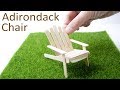 Miniature wooden chair - Easy DIY.  How to make an adirondack chair using popsicle sticks