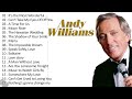 Andy Williams Greatest Hits Full Album Best Songs Of Andy Williams 2023