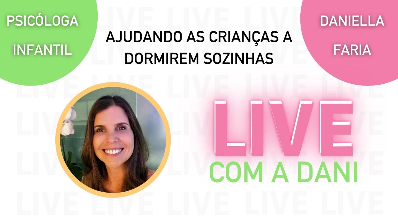 Dormir sozinho - Como ajudar meu filho? Psicóloga Daniella Faria