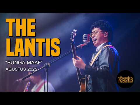 The Lantis - Bunga Maaf Live at The Sounds Project Vol.8 (2025)