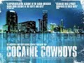 Cocaine Cowboys 1 2006