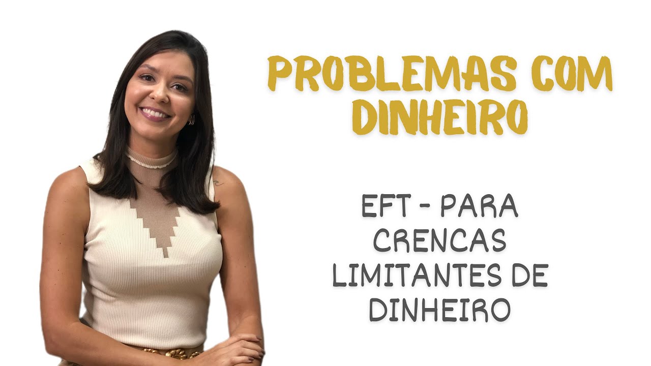 Problemas com Dinheiro!?!? Desprograme sua mente para ganhar mais #dinheiro #eft #mentalidade