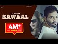 SAWAAL Full Video KANTH KALER Latest Punjabi Songs 2016 New Punjabi Songs 2016 Mad4Music1