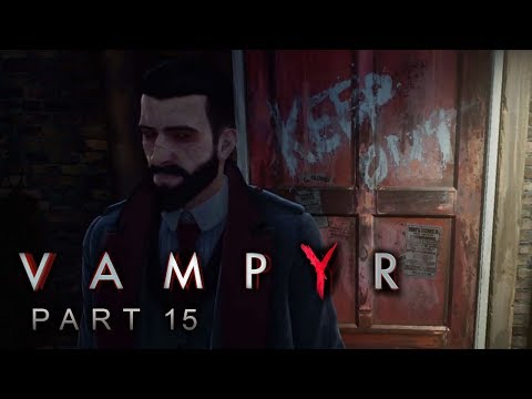 VAMPYR | Part 15 | Deutsch/German | Let's Play | "Stirb" schrien sie und fanden das Ende
