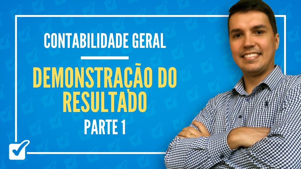06. Aula de Demonstração do Resultado - questões de nível básico (Contabilidade Geral) - Parte 1